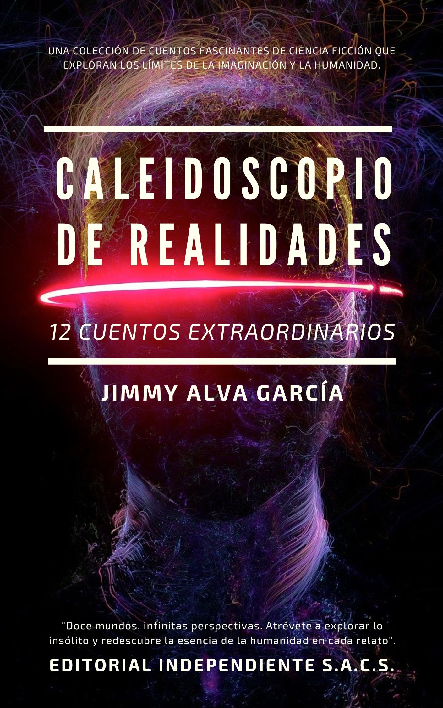 Caleidoscopio de realidades Caleidoscopio de realidades