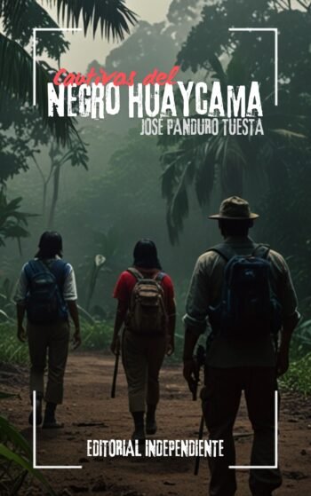 Cautivos del Negro Huaycama