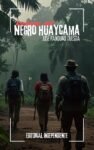 Cautivos del Negro Huaycama