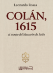 portada - Colán, 1615 - Leonardo Rosas - Editorial independiente S.A.C.S.