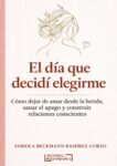 portada – El día que decidí elegirme – Fabiola Beckmann – Editorial independiente S.A.C.S.
